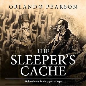 The Sleeper's Cache by Orlando Pearson