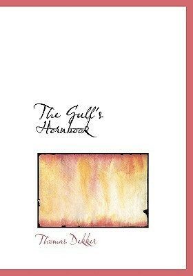 The Gull's Hornbook by Thomas Dekker