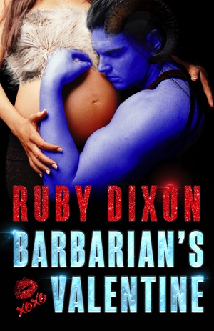 Barbarian's Valentine by Ruby Dixon