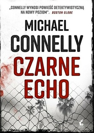 Czarne echo by Michael Connelly