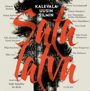 Satalatva. Kalevala uusin silmin by Siri Kolu, Salla Simukka