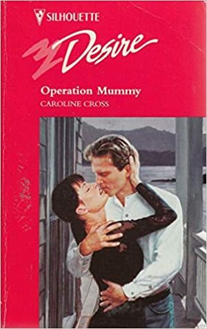 Operation Mommy by Caroline Cross
