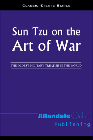 Sun Tzu on the Art of War: The Oldest Military Treatise in the World by Sun Tzu, Lionel Giles