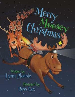 Merry Moosey Christmas by Lynn Plourde