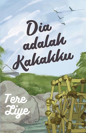 Dia Adalah Kakakku by Tere Liye