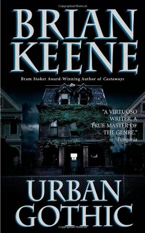 Urban Gothic by Brian Keene