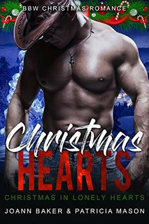 Christmas Hearts: A BBW Christmas Romance by Joann Baker, Patricia Mason