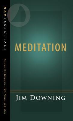 Meditation by Jim Downing