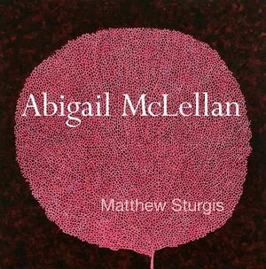Abigail McLellan by Matthew Sturgis