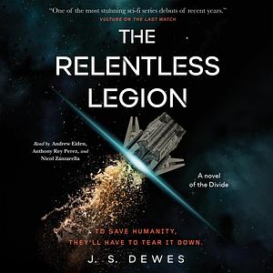 The Relentless Legion by J.S. Dewes