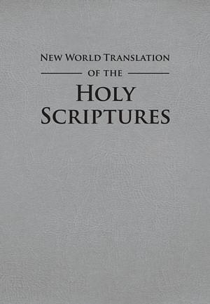 New World Translation of the Holy Scriptures by Anonymous