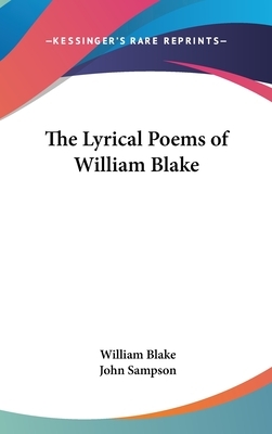 The Lyrical Poems of William Blake by William Blake