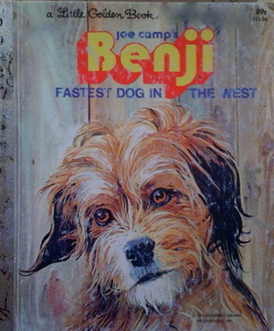 Joe Camp's Benji: Fastest Dog in the West by Werner Willis, Gina Ingoglia