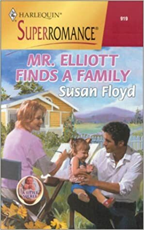 Mr. Elliott Finds a Family by Susan Floyd