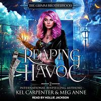 Reaping Havoc by Kel Carpenter, Meg Anne