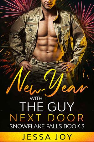 New Year with the Guy Next Door by Jessa Joy