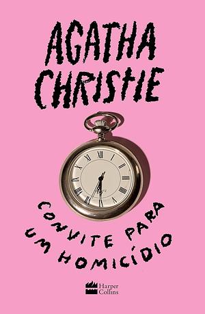 Convite Para Um Homicídio by Agatha Christie