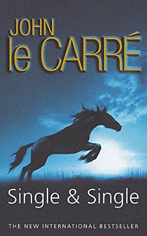 Single & Single by John le Carré