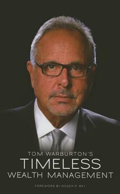 Timeless Wealth Management by Tom Warburton