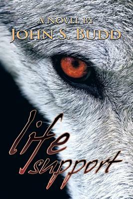 Life Support by John S. Budd