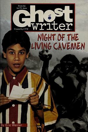 Night of the Living Cavemen by Eric Weiner