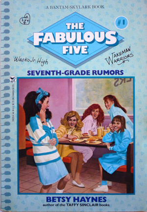 Seventh Grade Rumors by Betsy Haynes