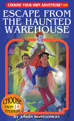 Escape from the Haunted Warehouse by Anson Montgomery