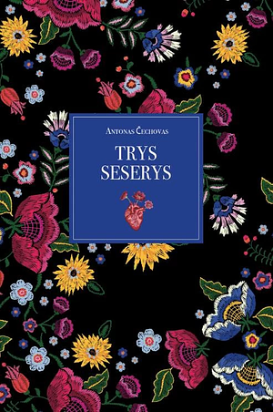 Trys seserys by Anton Chekhov