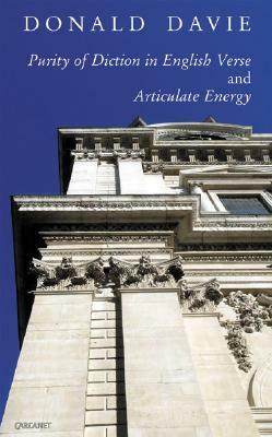 Purity of Diction in English Verse and Articulate Energy by Donald Davie