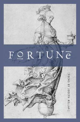 Fortune: Poems by Joseph Millar