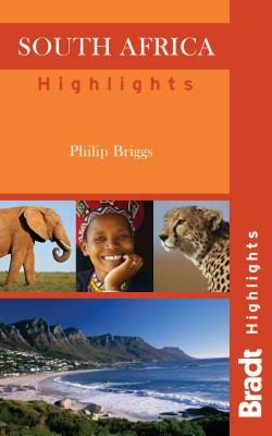 Bradt Highlights South Africa by Philip Briggs