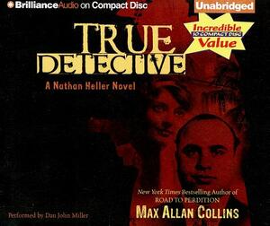 True Detective by Max Allan Collins