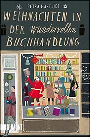 Weihnachten in der wundervollen Buchhandlung by Petra Hartlieb