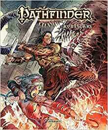 Pathfinder Volume 6: Runescars by James L. Sutter, F. Wesley Schneider