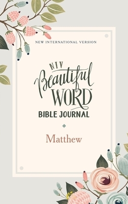 Niv, Beautiful Word Bible Journal, Matthew, Paperback, Comfort Print by The Zondervan Corporation