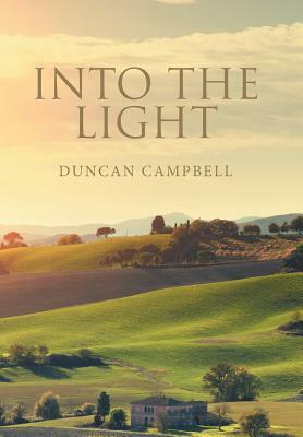 Into the Light by Duncan Campbell