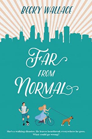Far from Normal by Becky Wallace