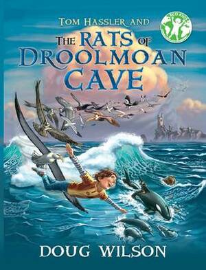 The Rats of Droolmoan Cave by Doug Wilson