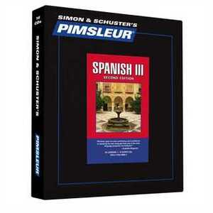 Pimsleur Spanish III Lessons 1-30 by Pimsleur Language Programs