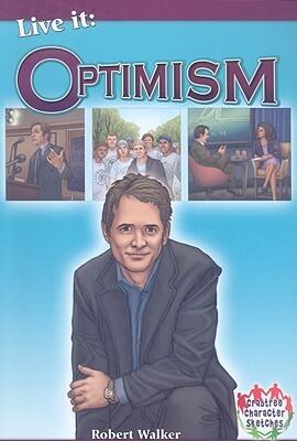 Live It: Optimism by Robert Walker