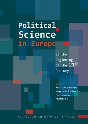 Political Science in Europe at the Beginning of the 21st Century by 