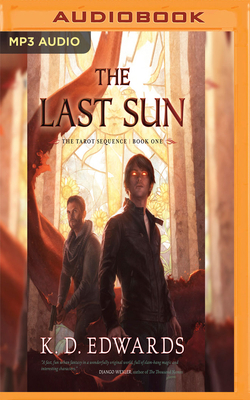 The Last Sun by K.D. Edwards
