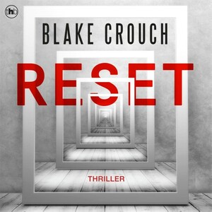 Reset by Blake Crouch
