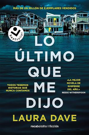 Lo último que me dijo by Laura Dave