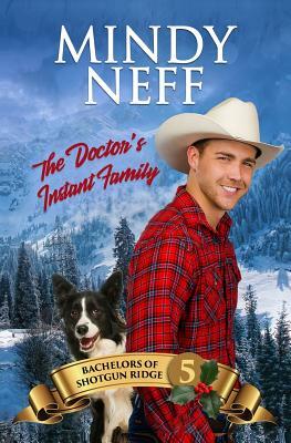 The Doctor's Instant Family by Mindy Neff