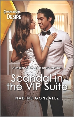 Scandal in the VIP Suite by Nadine Gonzalez