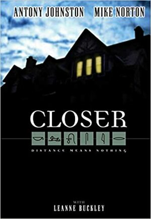 Closer by Antony Johnston