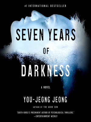 Seven Years of Darkness by You-Jeong Jeong