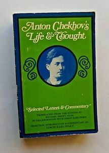 Anton Chekhov's Life and Thought: Selected Letters and Commentary by Simon Karlinsky, Anton Chekhov