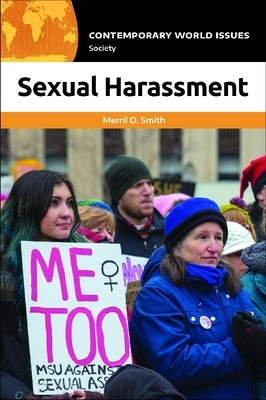 Sexual Harassment: A Reference Handbook by Merril D. Smith